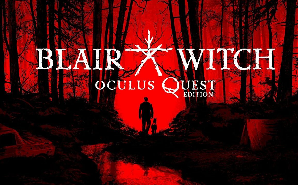 Blair Witch: Oculus Quest Edition Arrives Just in Time For Halloween