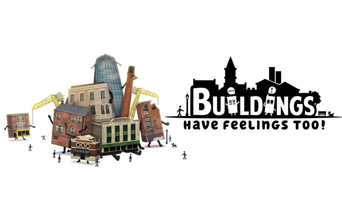 Buildings Have Feelings Too! - Feature Image