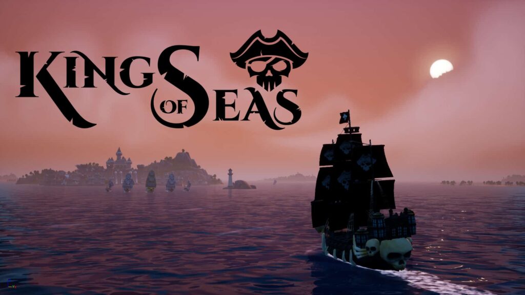 King of Seas - Feature Image
