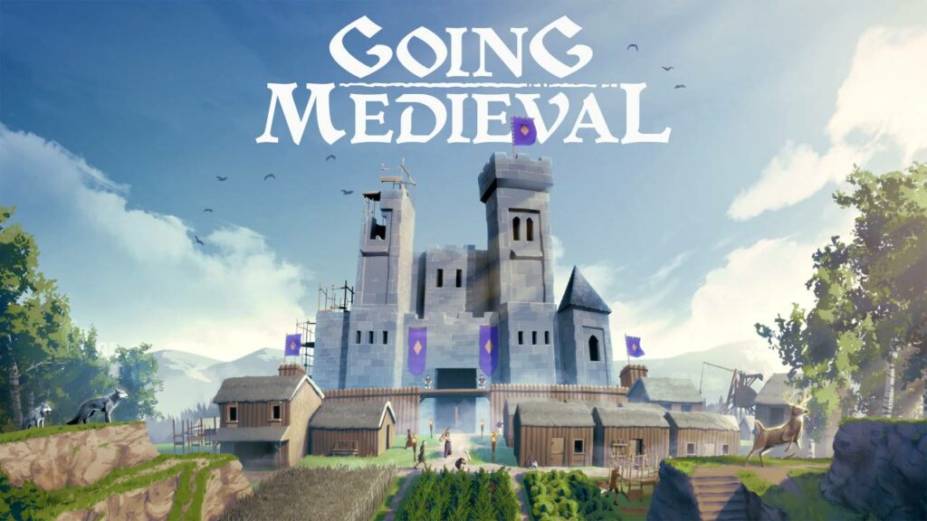 Going Medieval - Feature Image