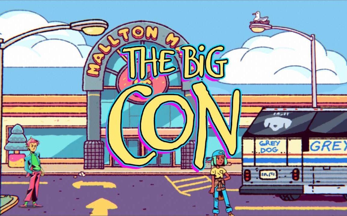 Have Your Voice in The Big Con When it Launches This August