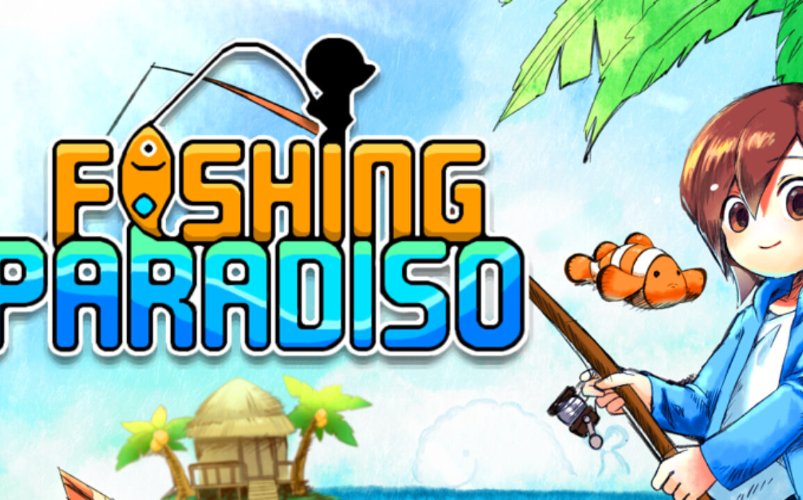 The Heavenly Fishing Paradiso Coming Soon