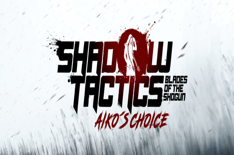 Shadow Tactics Aiko's Choice