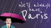 We'll Always Have Paris - Feature Image