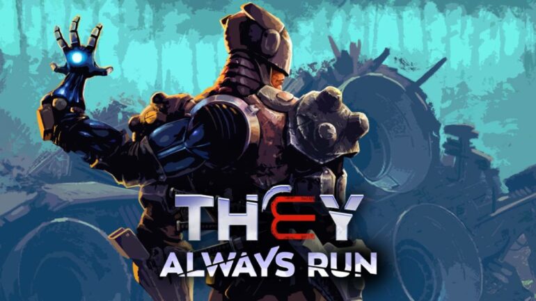 They Always Run - Feature Image
