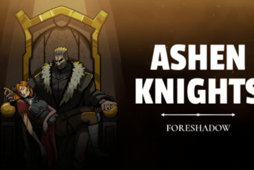 Ashen Knights: Foreshadow - Feature Image