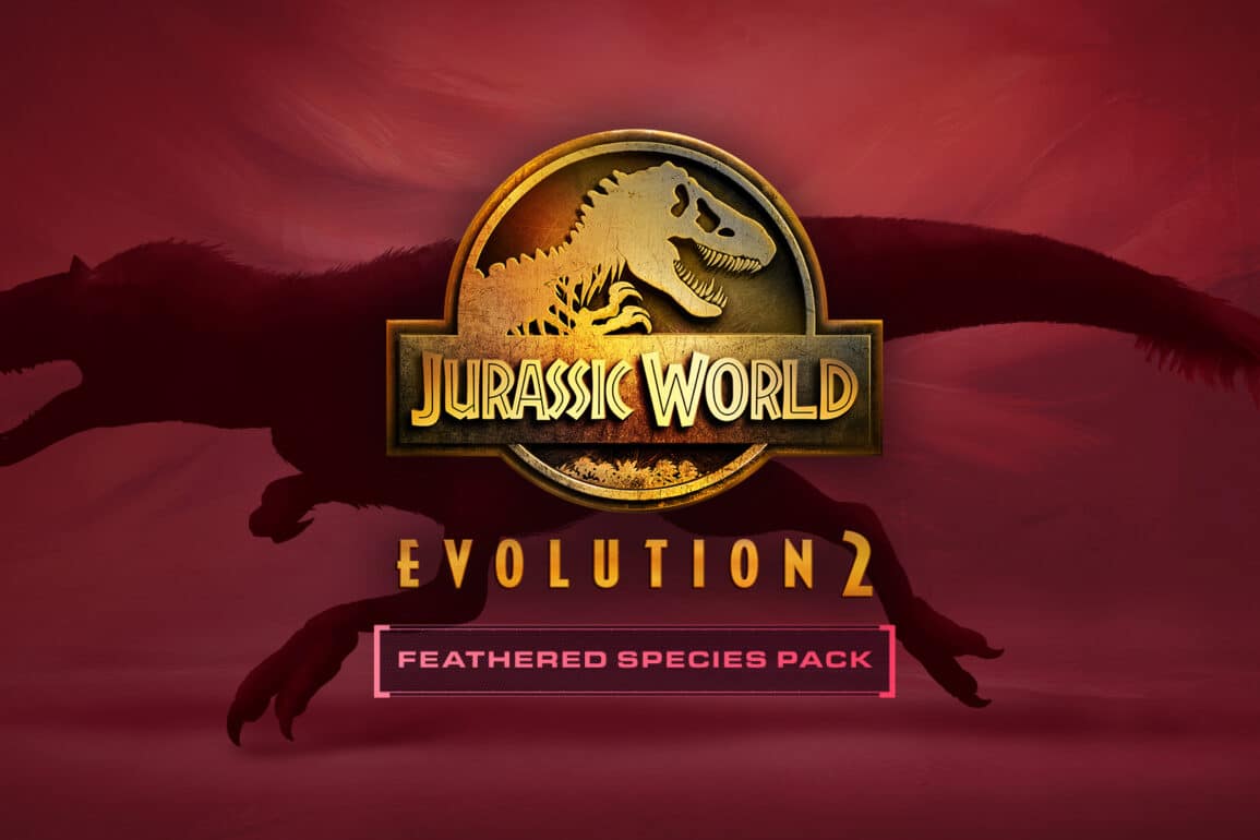 Jurassic World Evolution 2: Feathered Species Pack and New Content Update Details