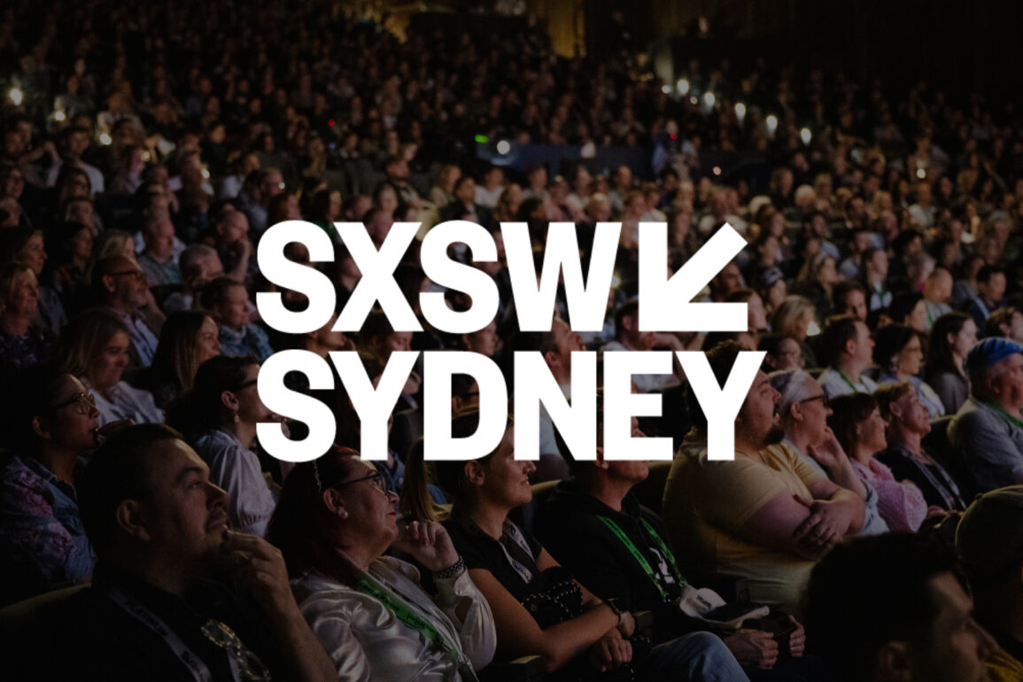 SXSW Sydney is Returning in 2024: Save The Date