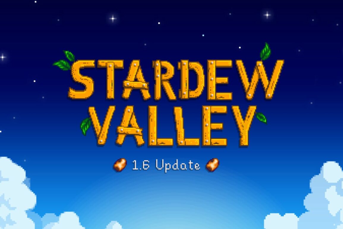 Stardew Valley 1.6 Is Bursting With Changes and New Content
