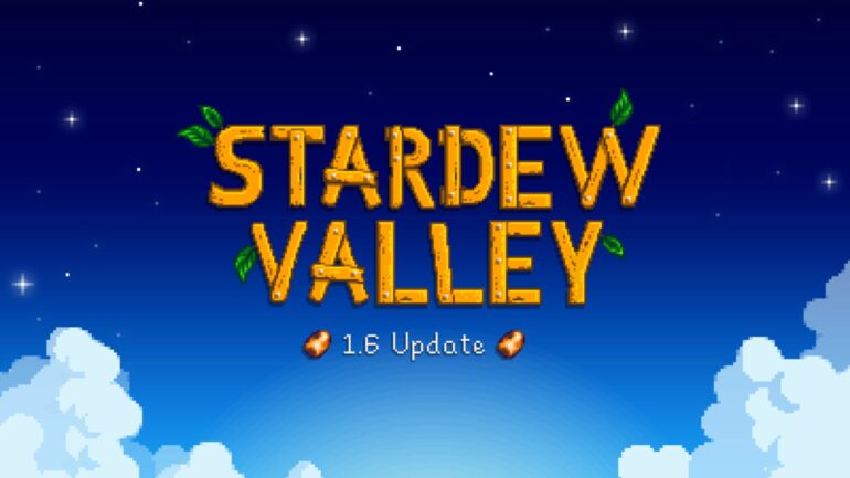 Stardew Valley 1.6 Is Bursting With Changes and New Content