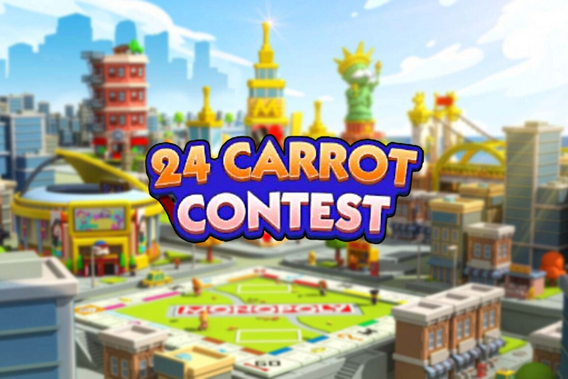 Monopoly Go: 24 Carrot Contest Tournament Rewards & Levels