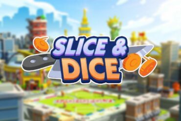 Monopoly Go Slice and Dice
