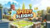 Monopoly Go Speedy Sleighs